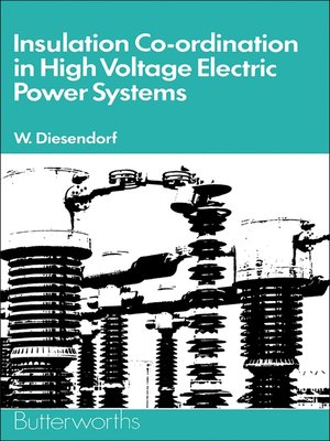 cover image of Insulation Co-ordination in High-voltage Electric Power Systems